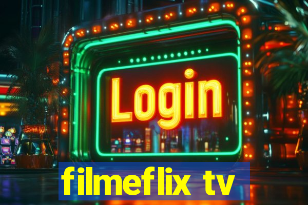 filmeflix tv